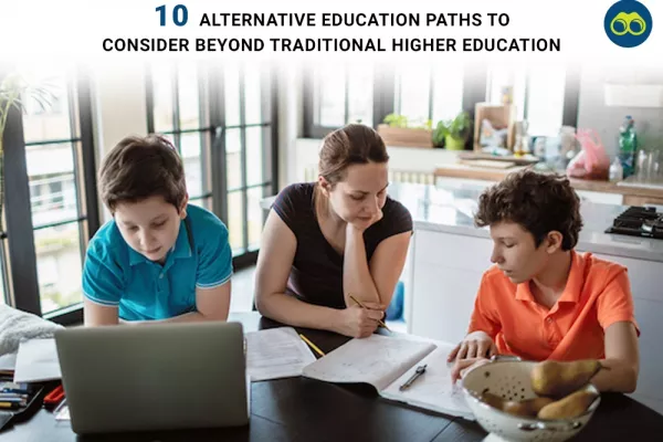 10 Alternative Education Paths to Consider Beyond Traditional Higher Education