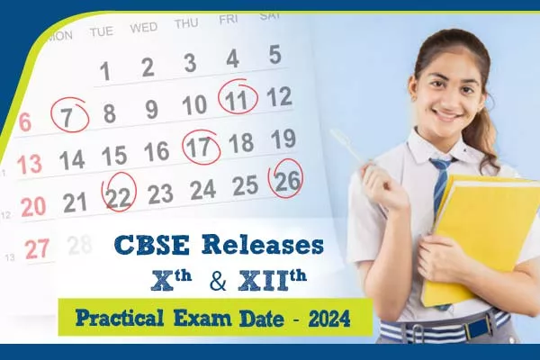 CBSE releases Class 10 and 12 practical exam dates for 2024
