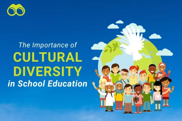 Importance of Cultural Diversity in School Education