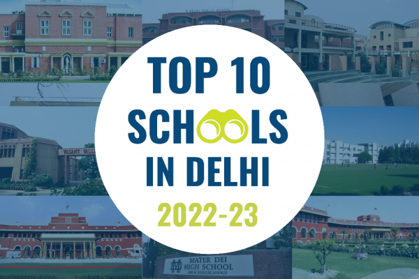 List of Top 10 Best Schools in Delhi 2022-2023