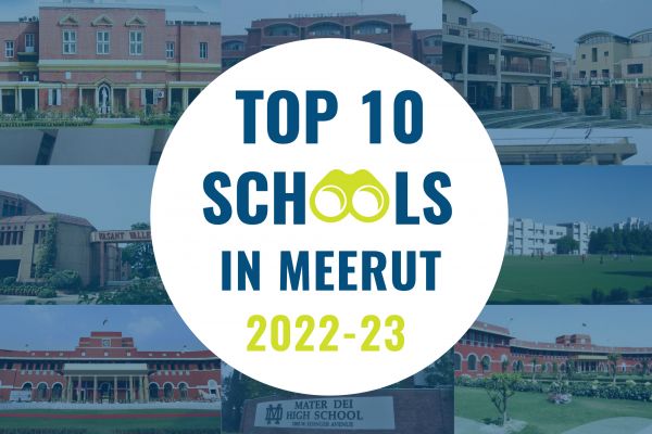 List of Top 10 Best schools in Meerut for Admissions 2022-2023
