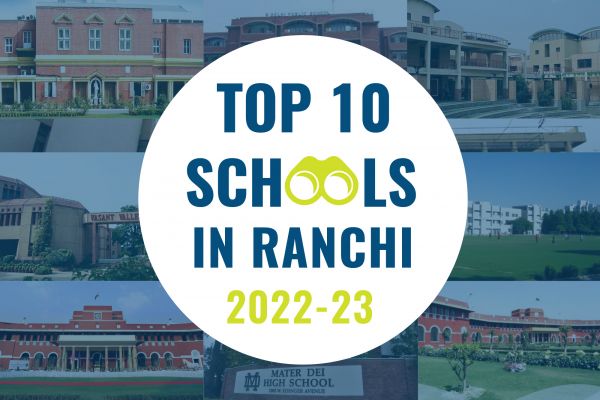 List of Top 10 Best Schools in Ranchi for Admissions 2022-2023