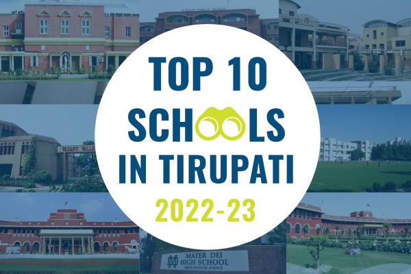 List Of Top 10 Best Schools in Tirupati For Admissions 2023-2024