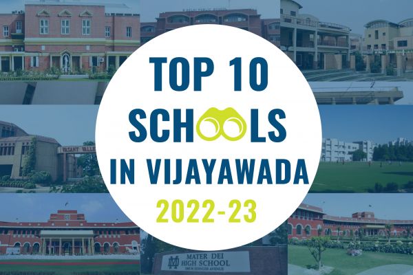 List of Top 10 Best schools in Vijayawada for School Admissions 2022-2023