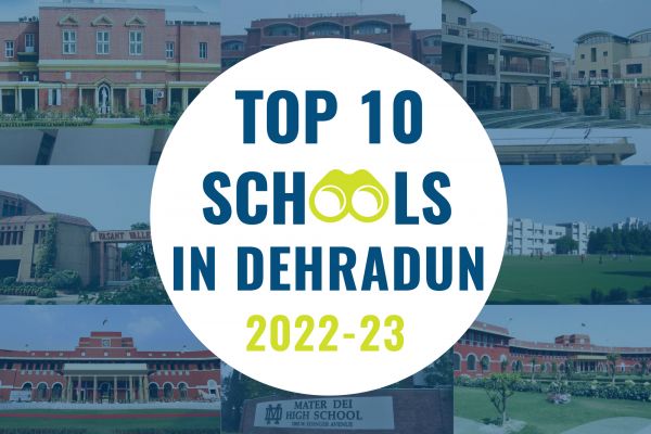 List of Top 10 Schools in Dehradun for Admissions 2022-23