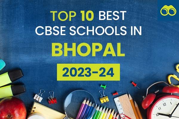 Top 10 Best CBSE Schools In Bhopal For Admission