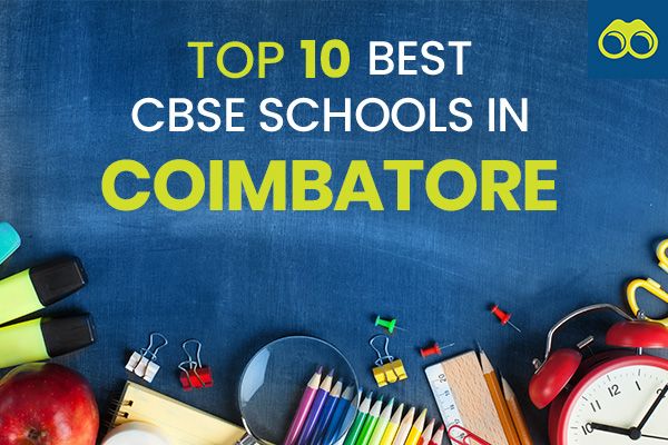 Top 10 Best CBSE Schools in Coimbatore for Admission 2024-2025