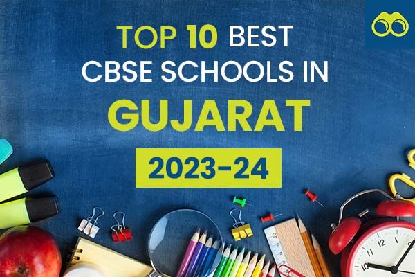 Top 10 Best CBSE Schools in Gujarat for Admission