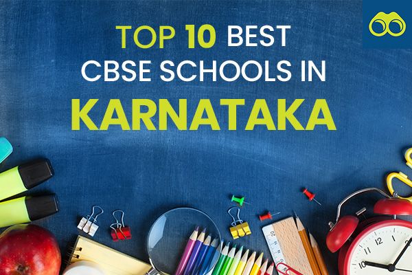 Top 10 Best CBSE Schools in Karnataka for Admissions 2024-2025