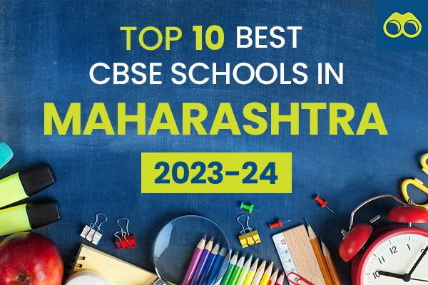 Top 10 Best CBSE Schools in Maharashtra For Admission
