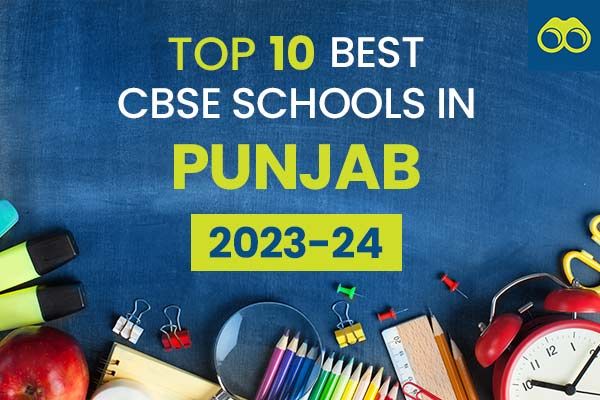 Top 10 Best CBSE Schools In Punjab For Admission