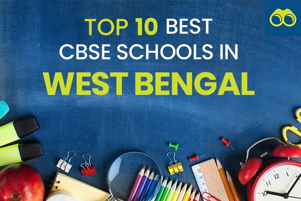 Top 10 Best CBSE Schools in West Bengal For Admissions 2024-2025