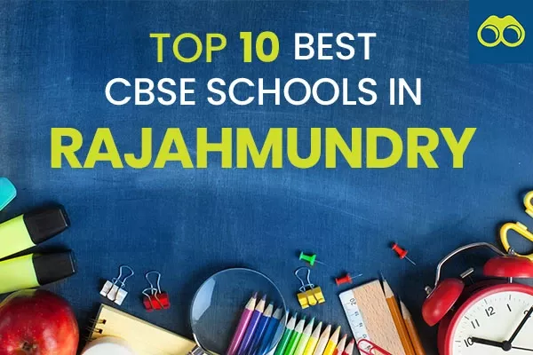 Top 10 Best CBSE Schools in Rajahmundry for Admissions 2024-2025