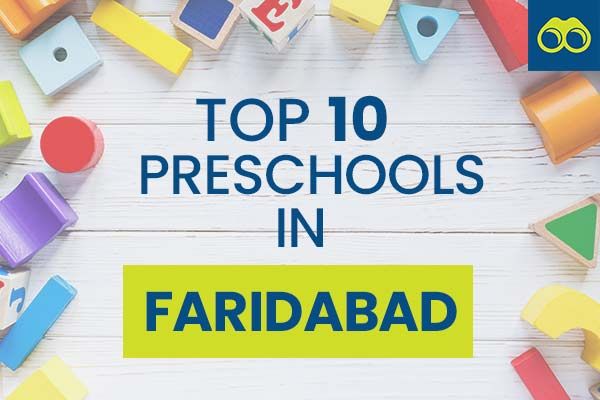 Top 10 Pre Schools in Faridabad for Admissions 2024-2025