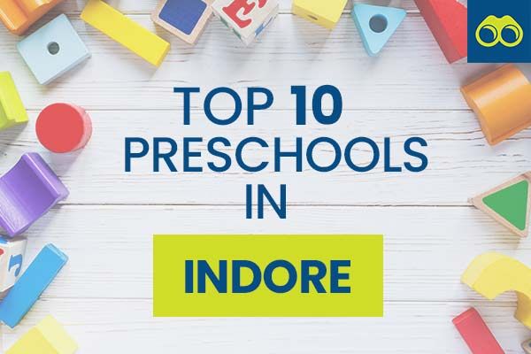Top 10 Pre Schools in Indore for Admissions 2024-2025