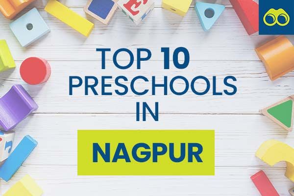 Top 10 Pre Schools in Nagpur for Admissions 2024-2025