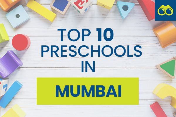Top 10 Preschools in Mumbai for Admissions 2024-2025