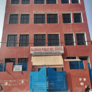 Rajdhani Public Senior Secondary School