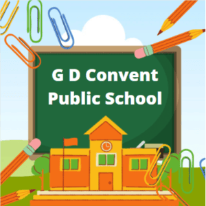 G D Convent Public School