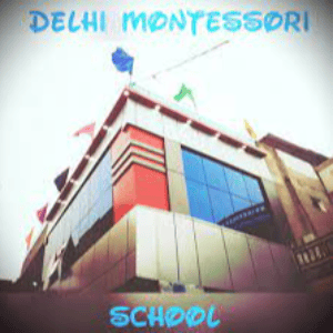 Delhi Montessori School