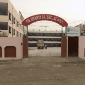 Om Shanti Shiksha Sadan Sr Sec School