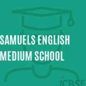 Samuels English Medium School