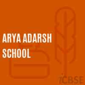 Arya Adarsh High School